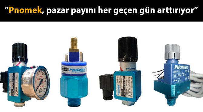 Pnomek, pazar payını her geçen gün arttırıyor
