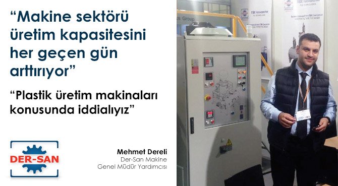 Makine sektörü üretim kapasitesini her geçen gün arttırıyor