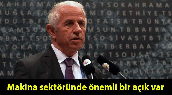 Makina sektöründe önemli bir açık var