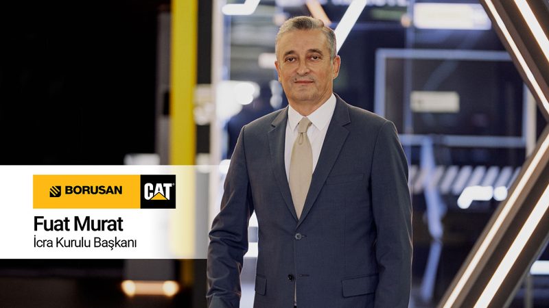 Borusan Cat İcra Kurulu Başkanlığı Görevine Fuat Murat Getirildi