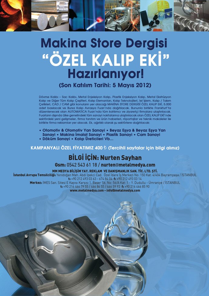 Makina Store Dergisi ÖZEL KALIP EKİ Hazırlanıyor