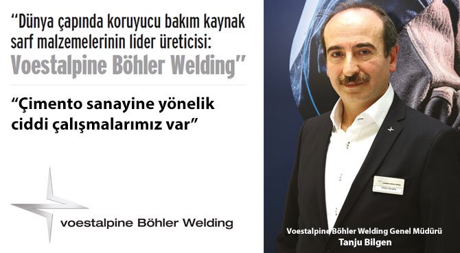 Dünya çapında koruyucu bakım kaynak sarf malzemelerinin lider üreticisi: Voestalpine Böhler Welding