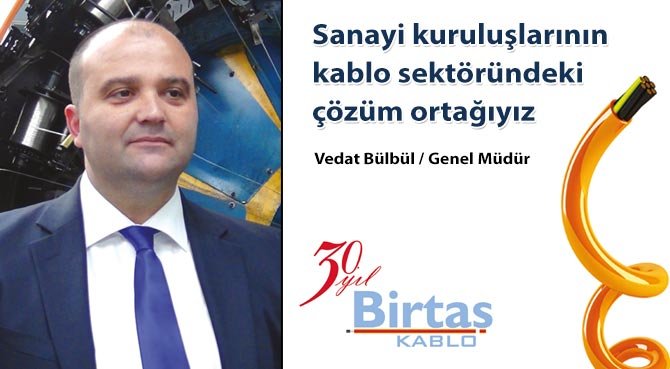 Sanayi kuruluşlarının kablo sektöründeki çözüm ortağıyız