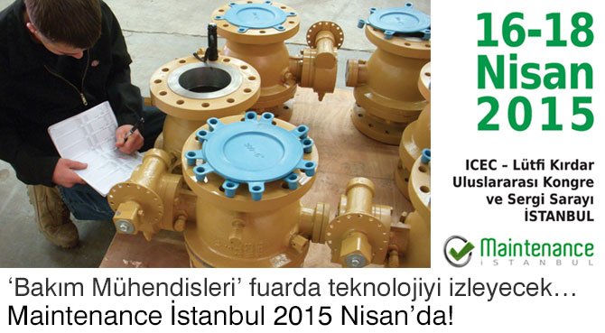 Maintenance İstanbul 2015 Nisan'da