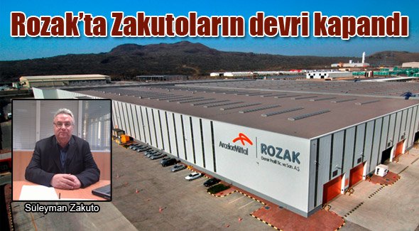 Rozak’ta Zakutoların devri kapandı