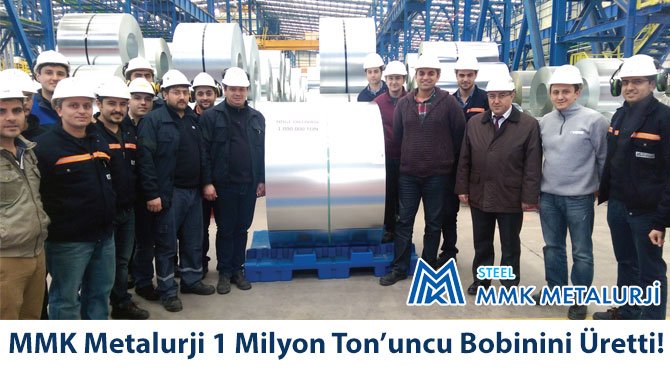 MMK Metalurji 1 Milyon Ton'uncu Bobinini Üretti