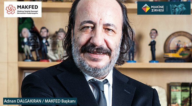 MAKFED- MAKİNE ZİRVESİ VİZYON 2030 İSTANBUL'DA TOPLANIYOR