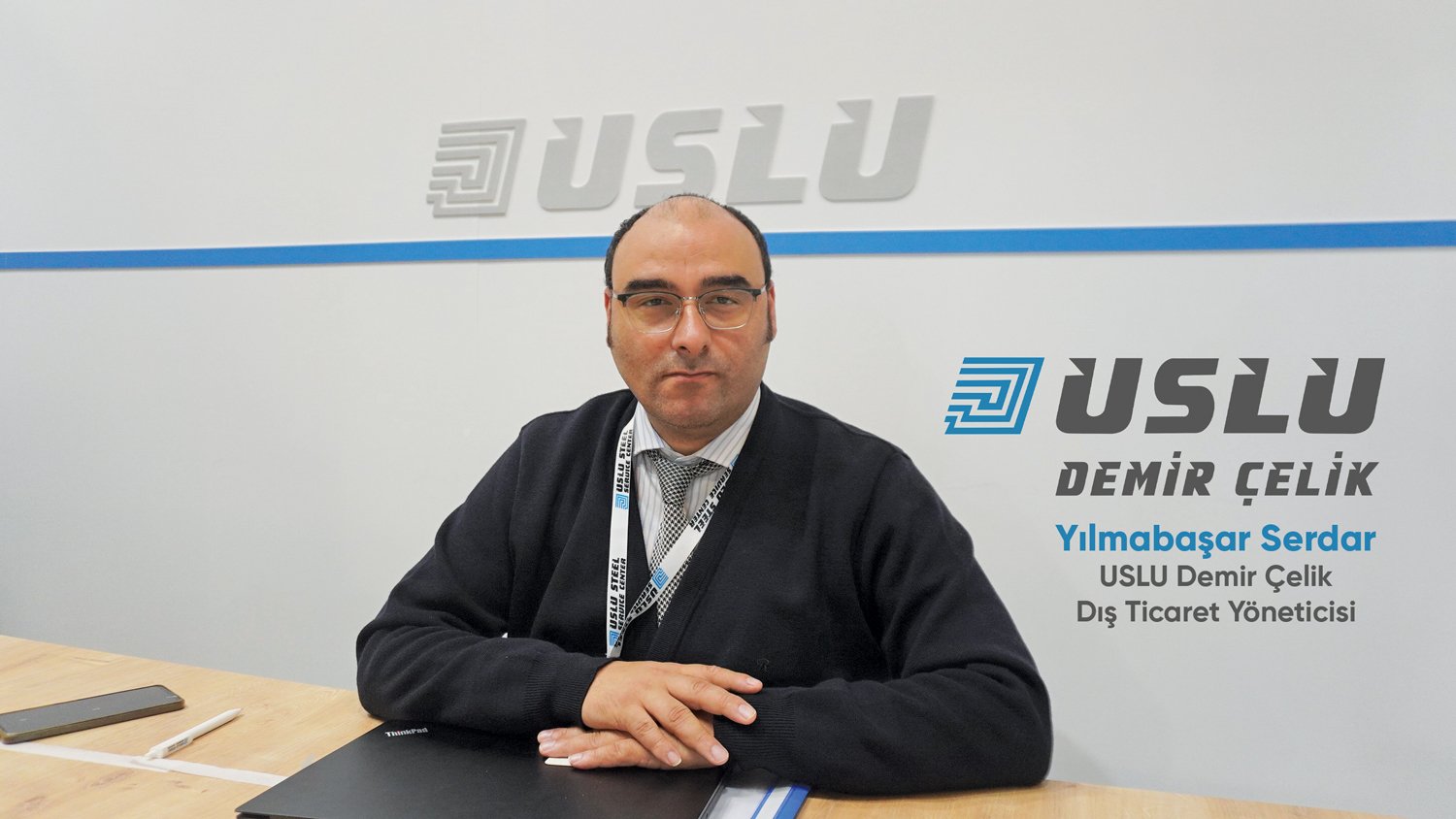 USLU Demir Çelik, CBAM ve yeşil dönüşüm için teknik operasyonel hazırlıklarına hız veriyor