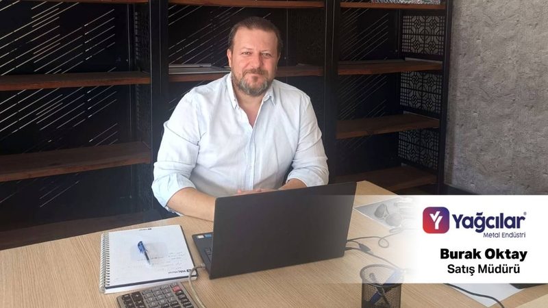 Burak Oktay, Yağcılar Metal’de satış müdürü oldu