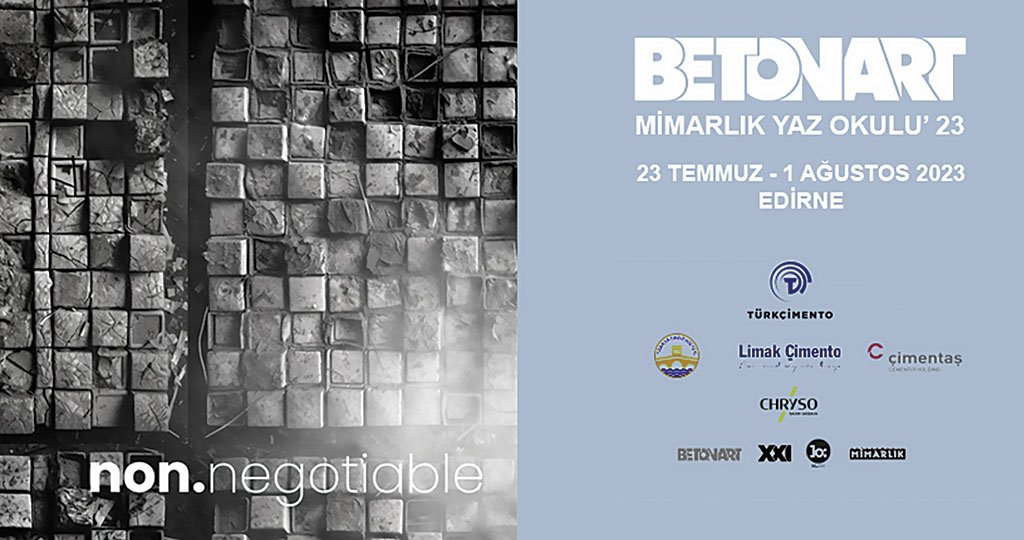 BETONART MİMARLIK YAZ OKULU’NUN  19’UNCUSU 23 TEMMUZ’DA EDİRNE’DE 