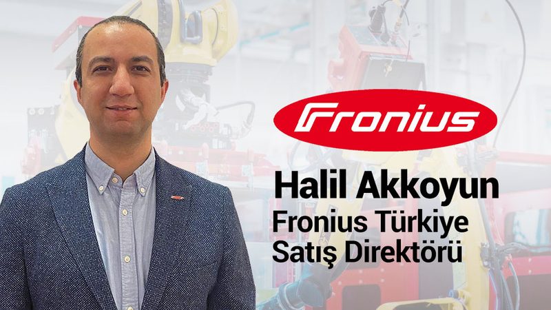 Fronius, entegre kaynak teknolojileri çözümleriyle endüstriyel üretimde verimliliği maksimuma çıkartıyor  