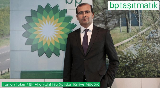 "BP Taşıtmatik ile müşterilerimize önemli avantajlar sunuyoruz"
