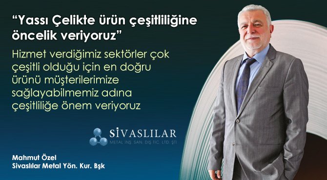 Yassı Çelikte ürün çeşitliliğine öncelik veriyoruz