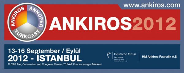 AnkirosAnnoferTurkcast 2012 Fuarları Başarıyla Gerçekleştirildi
