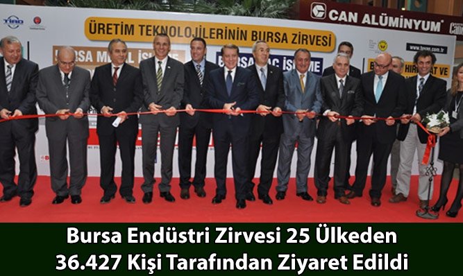 Bursa Endüstri Zirvesi  25 Ülkeden 36.427 Kişi Tarafından Ziyaret Edildi