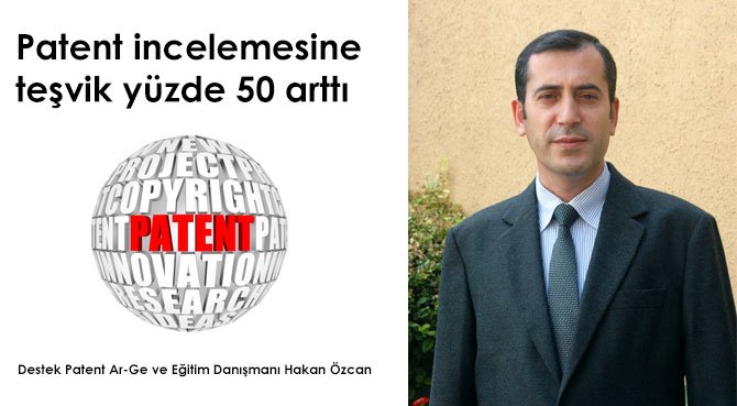 Patent incelemesine  teşvik yüzde 50 arttı