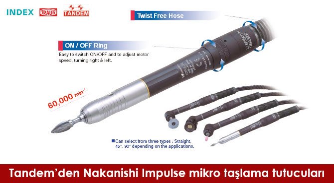Tandem'den Nakanishi Impulse mikro taşlama tutucuları