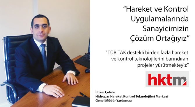 Hareket ve Kontrol Uygulamalarında Sanayicimizin Çözüm Ortağıyız