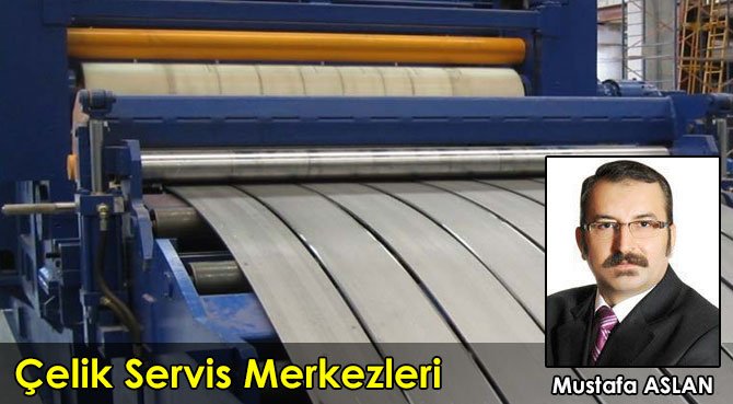 Çelik Servis Merkezleri
