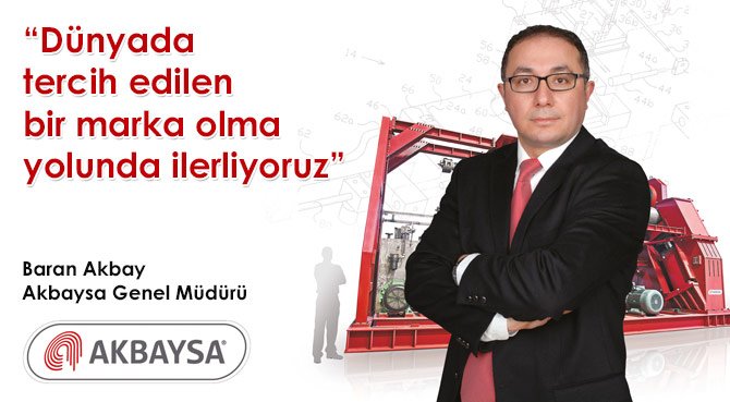 Dünyada tercih edilen bir marka olma yolunda ilerliyoruz