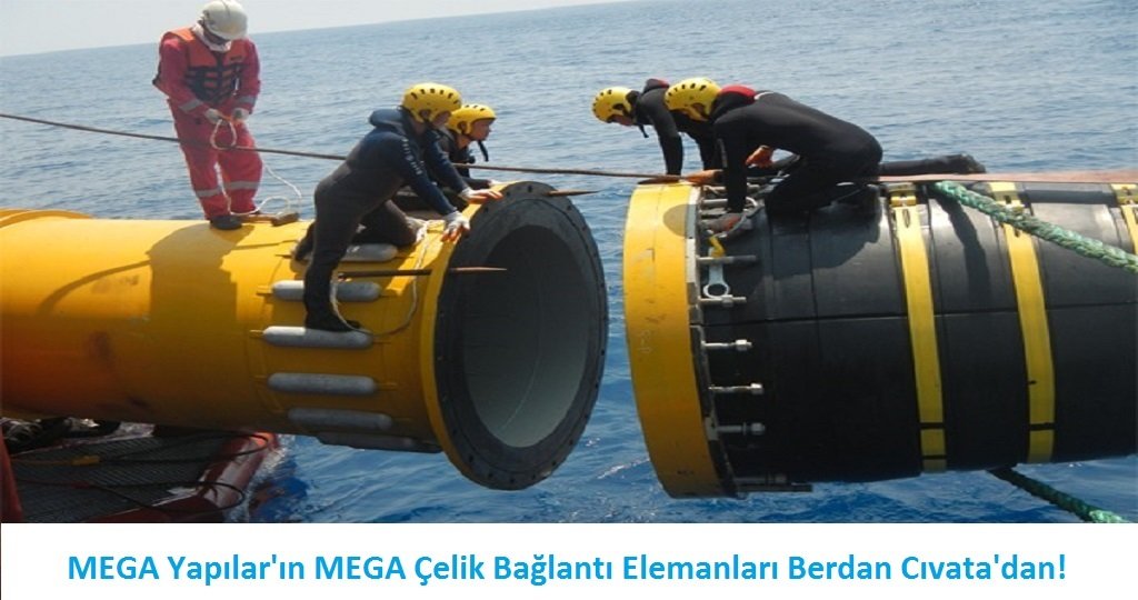 MEGA Yapılar'ın MEGA Çelik Bağlantı Elemanları Berdan Cıvata'dan!