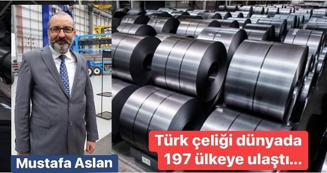 Dünyada 197 Ülkeye TÜRK Çeliği Ulaştı