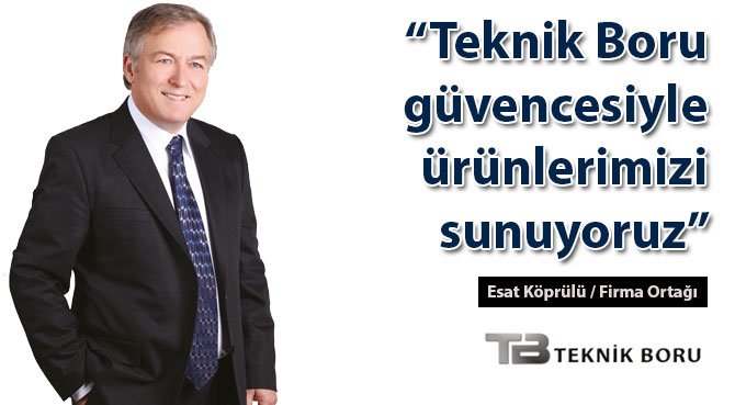 Teknik Boru güvencesiyle ürünlerimizi sunuyoruz