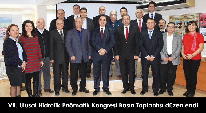 VII. Ulusal Hidrolik Pnömatik Kongresi Basın Toplantısı düzenlendi