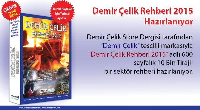 Demir Çelik Rehberi 2015 Hazırlanıyor