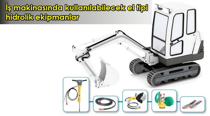 İş makinasında kullanılabilecek el tipi hidrolik ekipmanlar