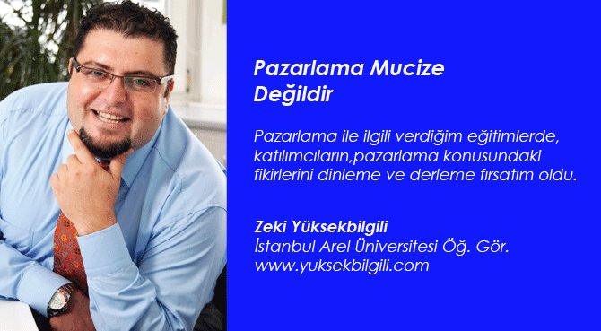 Pazarlama Mucize Değildir