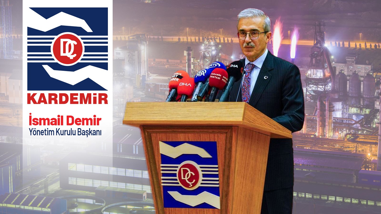 KARDEMİR üretimde rekor kırdı: 2025 satış hedefi 2,5 milyon ton “Stratejik planlarımızı 2024’te uygulamaya koyduk”