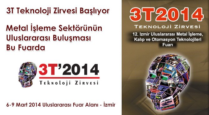3T Teknoloji Zirvesi Başlıyor