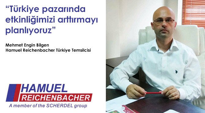 Türkiye pazarında etkinliğimizi arttırmayı planlıyoruz