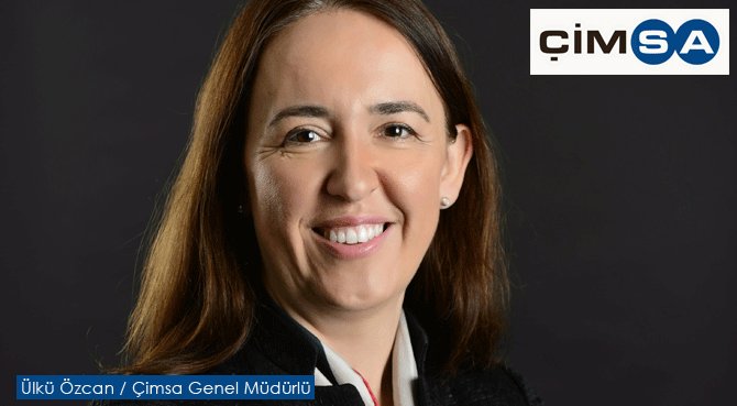 Çimsa Genel Müdürlüğü'ne Ülkü Özcan atandı