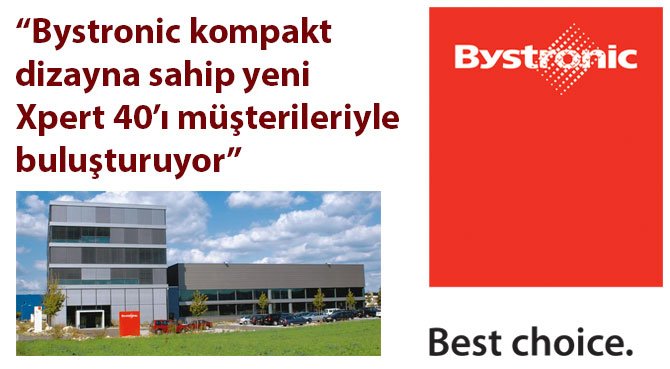 Bystronic kompakt dizayna sahip yeni Xpert 40'ı müşterileriyle buluşturuyor