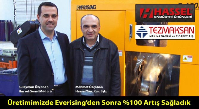 Üretimimizde Everising'den Sonra %100 Artış Sağladık