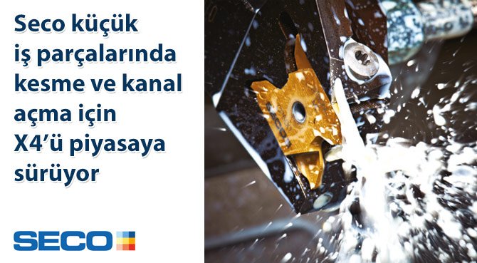 Seco küçük iş parçalarında kesme ve kanal açma için X4'ü piyasaya sürüyor