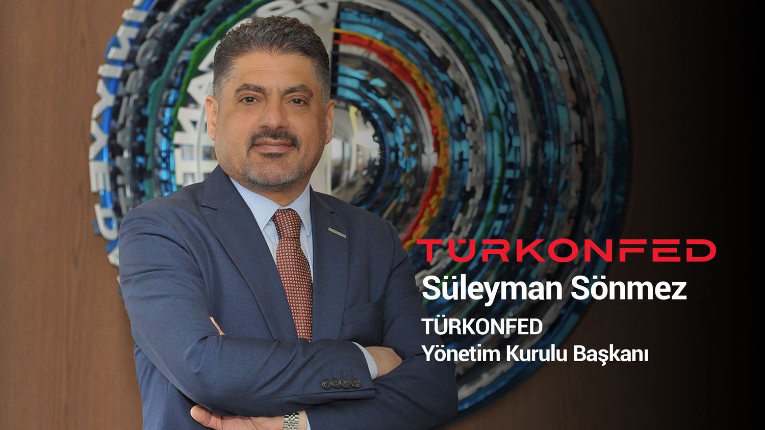 TÜRKONFED Başkanı Sönmez:  “KOBİ’ler büyümeye değil,  hayatta kalmaya çalışıyor”