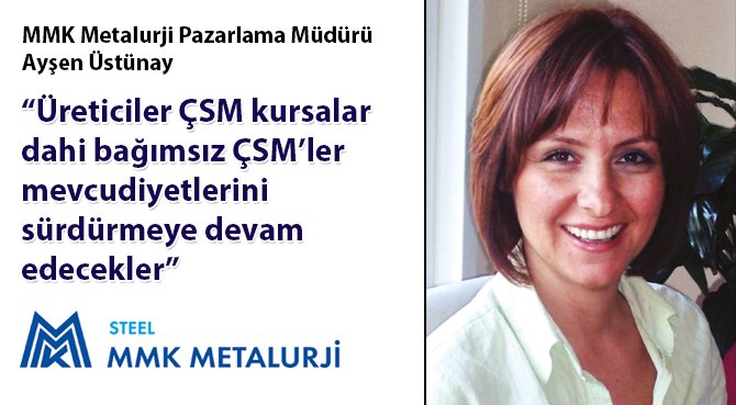 Üreticiler ÇSM kursalar dahi bağımsız ÇSM'ler mevcudiyetlerini sürdürmeye devam edecekler