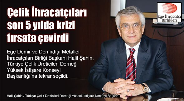 Çelik İhracatçıları son 5 yılda krizi fırsata çevirdi