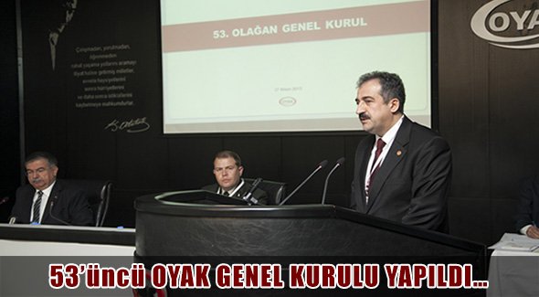 100 tane OYAK olsun, Türkiye'nin başka bir şeye ihtiyacı yok. Böyle bir kuruluş desteklenmez mi?