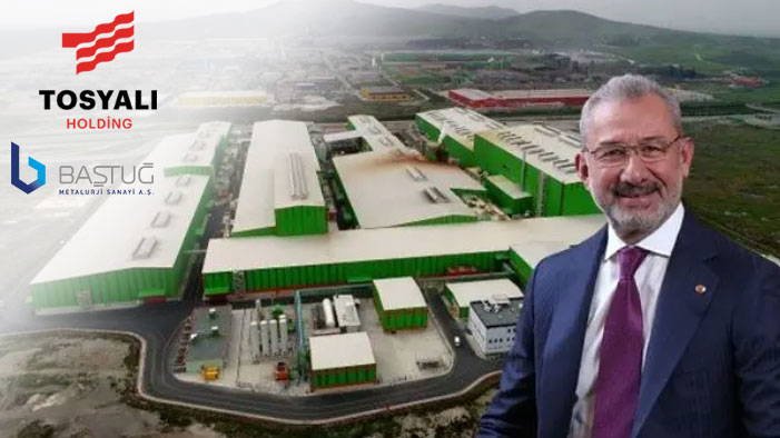 Tosyalı Holding, Baştuğ Metalurji’yi Satın Aldı