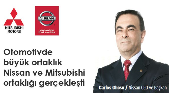 Otomotivde büyük ortaklık Nissan ve Mitsubishi ortaklığı gerçekleşti