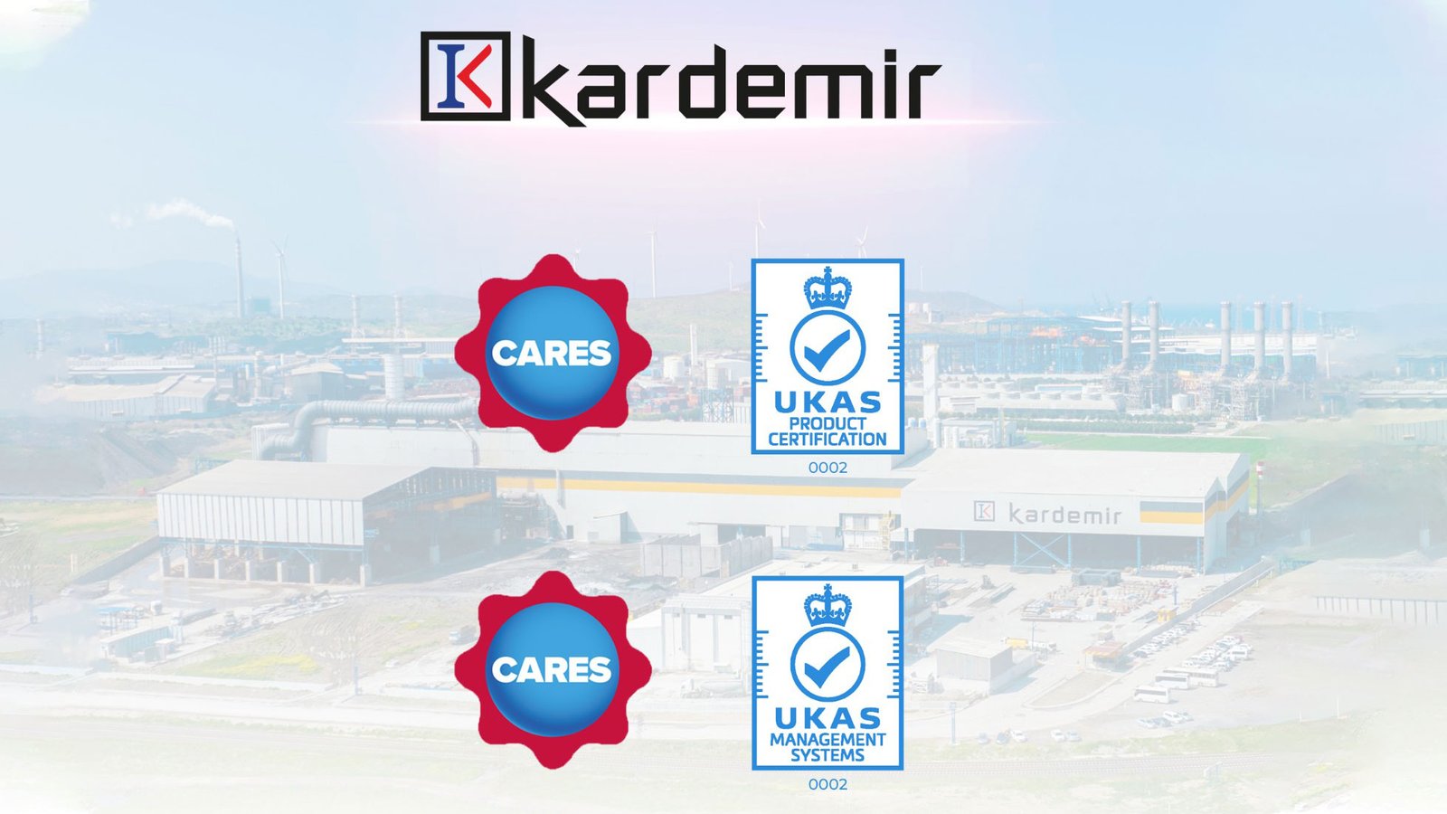 UK Cares’ten Kardemir Çelik’e 6 Sertifika