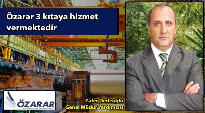 Özarar 3 kıtaya hizmet vermektedir